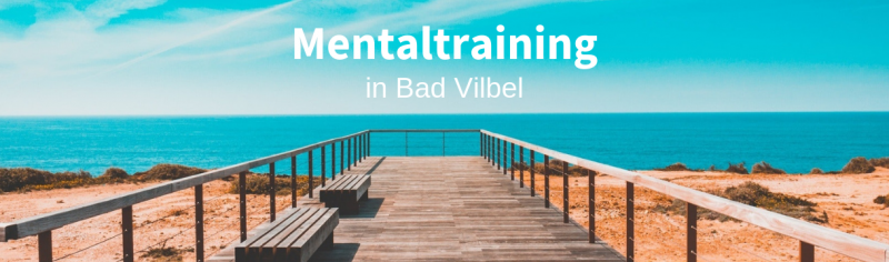 Mentaltraining in Bad Vilbel Mentaltraining in Bad Vilbel